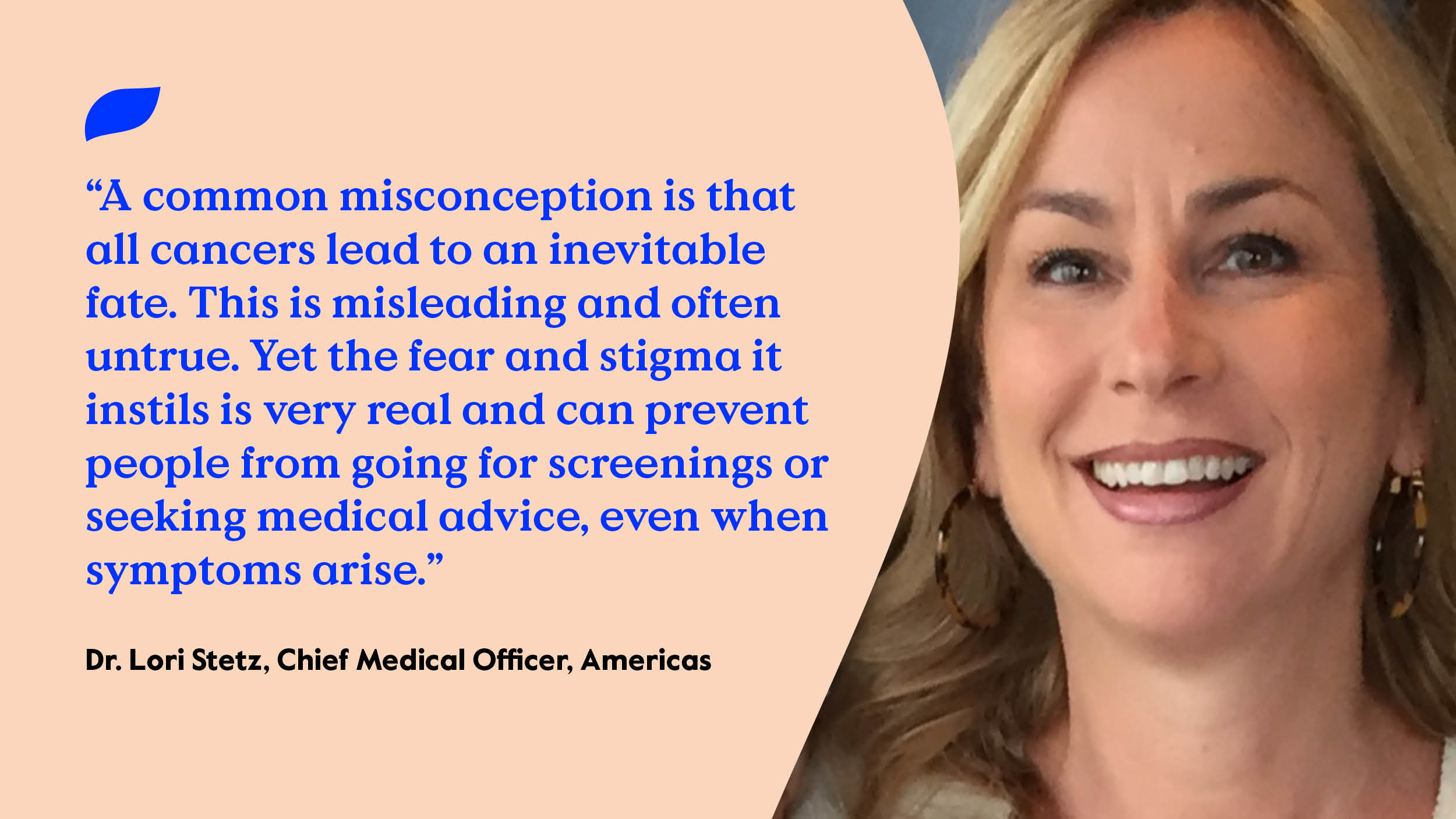 Dr. Lori Stetz, Chief Medical Officer, Americas